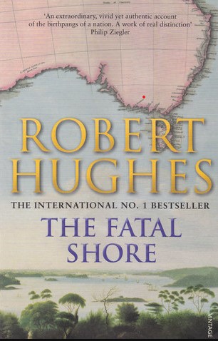 robert hughes the fatal shore
